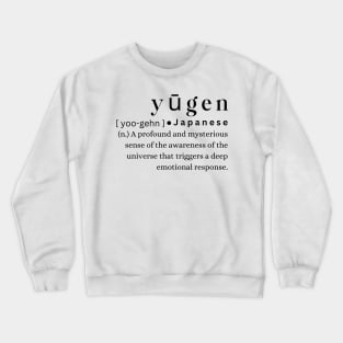 Yugen Crewneck Sweatshirt